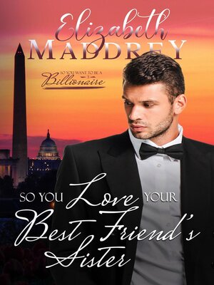 cover image of So You Love Your Best Friend's Sister